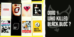 OMG ! Who killed Black Bloc ?-black bloc