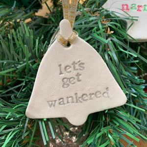 Let's Get Wankered -Christmas Dec-Famous Rebel