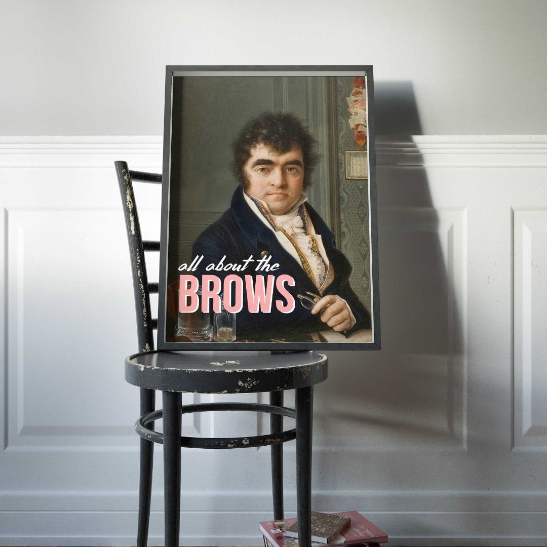 -All About The Brows - Wall Art Print-Famous Rebel