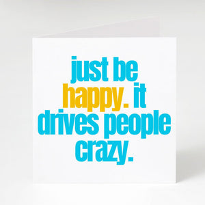 Be Happy-Notecard Famous Rebel