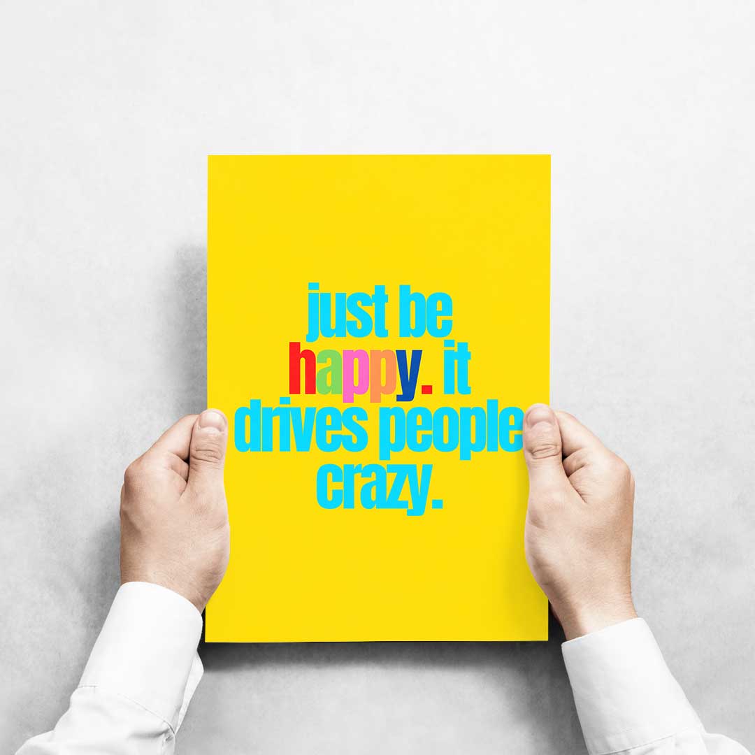 -Be Happy- Wall Art Print-Famous Rebel