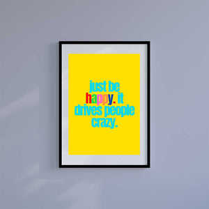 Large (A2) 16.5" x 23.4" inc Mount-White-Be Happy- Wall Art Print-Famous Rebel