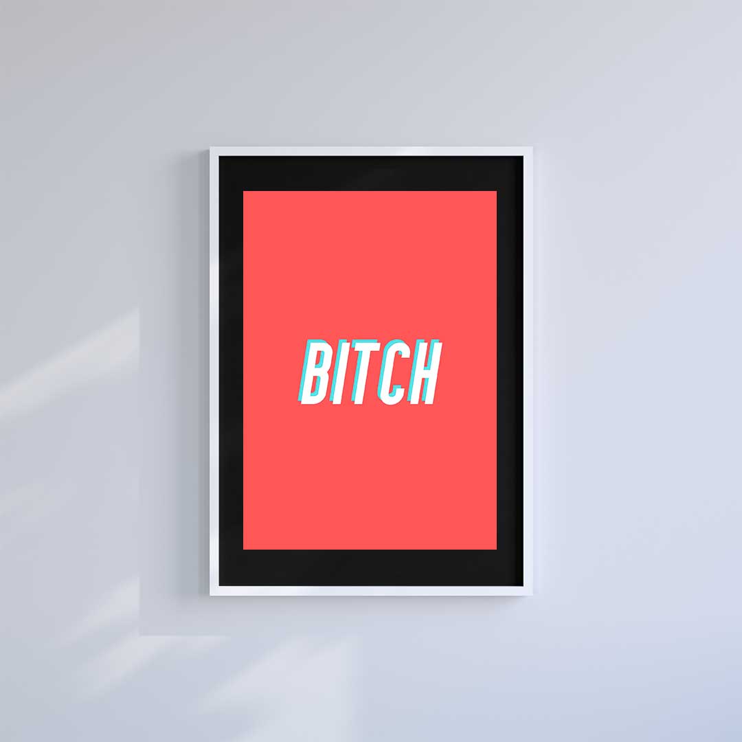 Medium (A3) 11.75" x 16.5" inc Mount-Black-Bitch - Wall Art Print-Famous Rebel