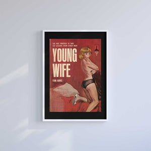 Large (A2) 16.5" x 23.4" inc Mount-Black-Bored Young Wife - Wall Art Print-Famous Rebel