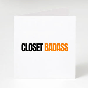 Closet Badass-Notecard Famous Rebel