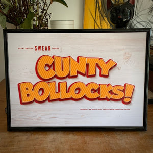 -C**nty Bollocks-Great British Swearwords-Famous Rebel