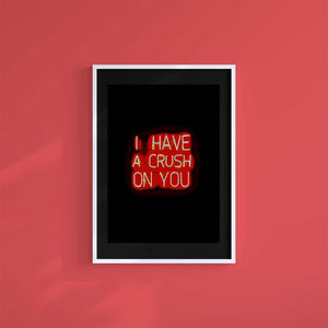 Small 10"x8" inc Mount-Black-Crush On You - Wall Art Print-Famous Rebel