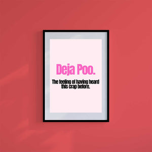 Large (A2) 16.5" x 23.4" inc Mount-White-Deja Poo- Wall Art Print-Famous Rebel