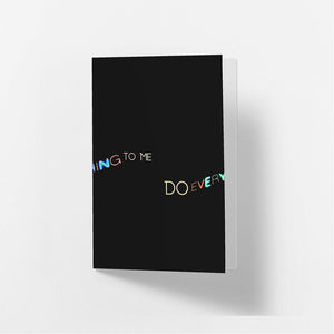 Do Everything - Greetings Card Famous Rebel