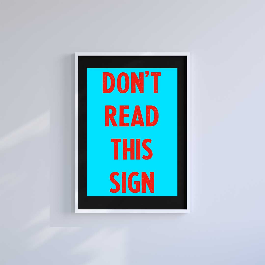 Large (A2) 16.5" x 23.4" inc Mount-Black-Don't Read This - Wall Art Print-Famous Rebel