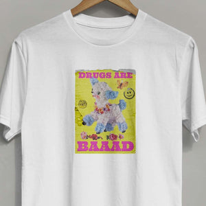 Drugs Are Baaad -T-Shirt-Famous Rebel