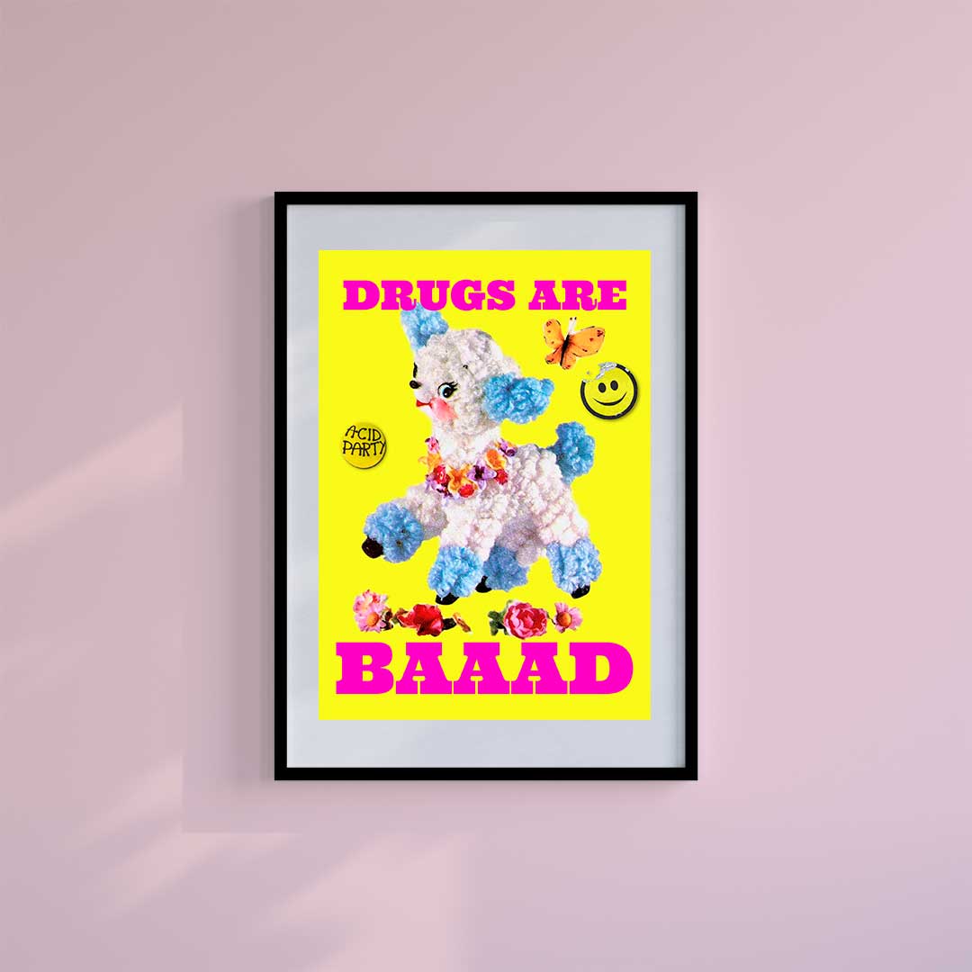 Medium (A3) 11.75" x 16.5" inc Mount-White-Drugs Are Baaad - Wall Art Print-Famous Rebel