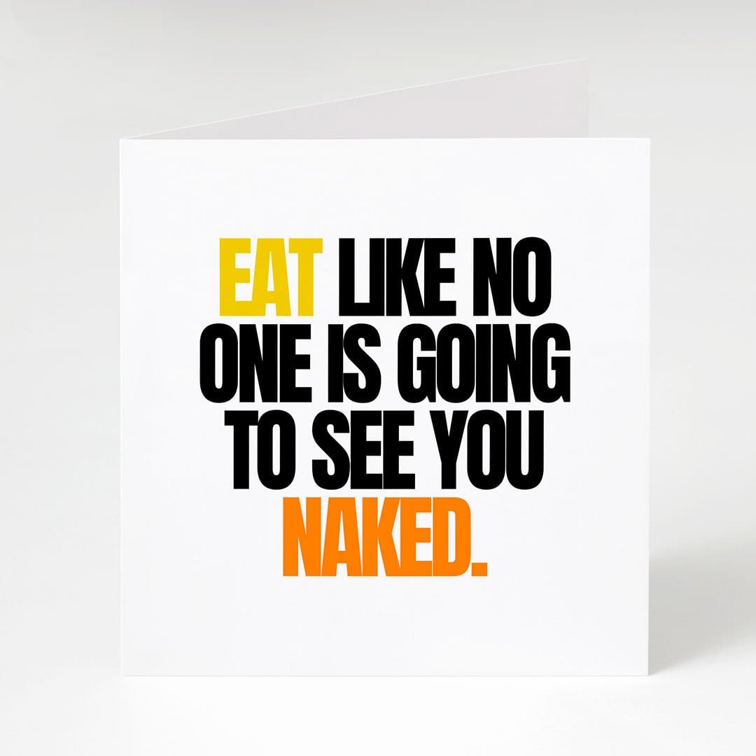 Eat what you Want-Notecard Famous Rebel