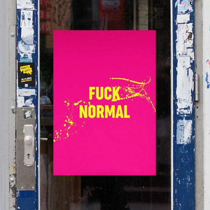 -Fuck Normal - Wall Art Print-Famous Rebel