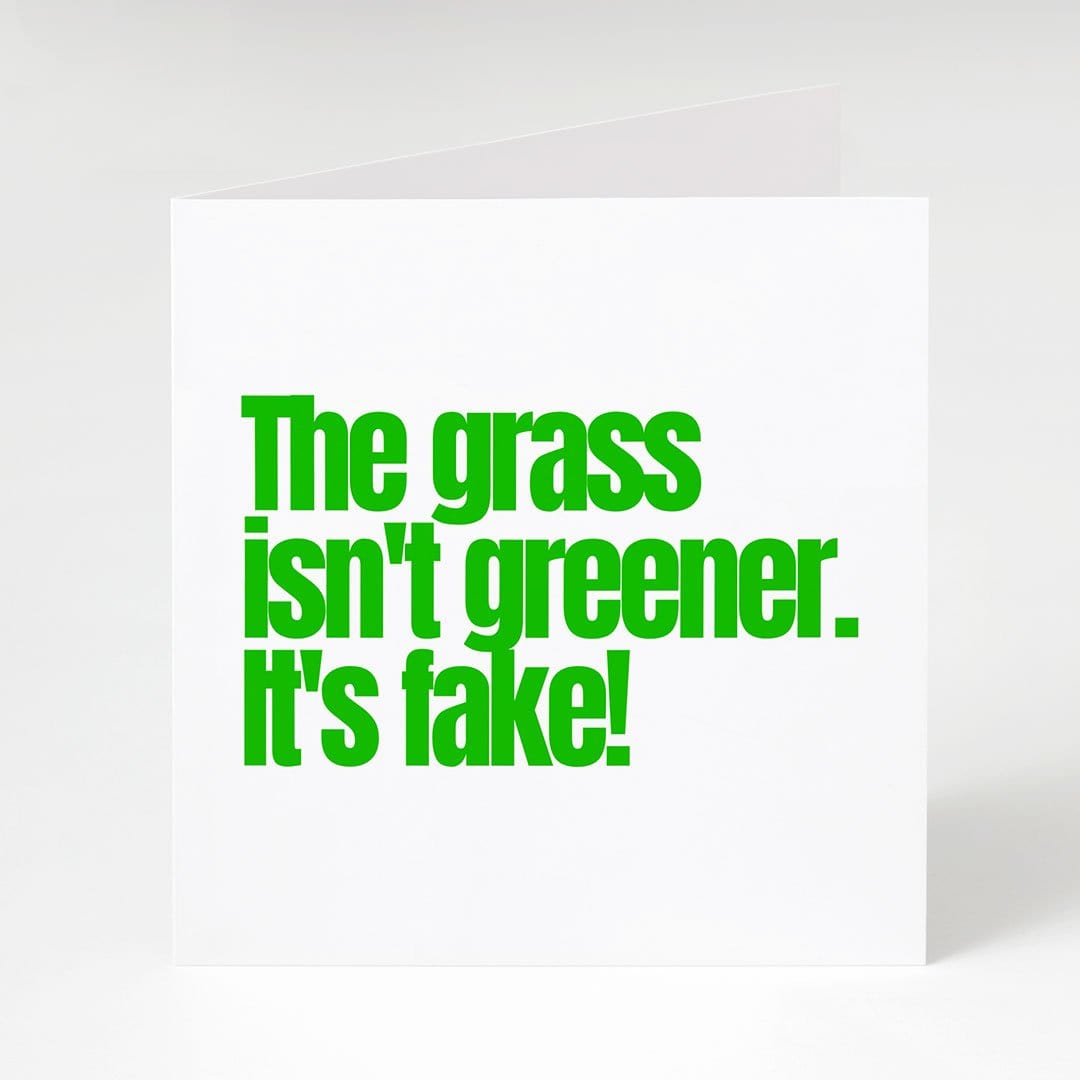 Grass isn't Greener-Notecard Famous Rebel