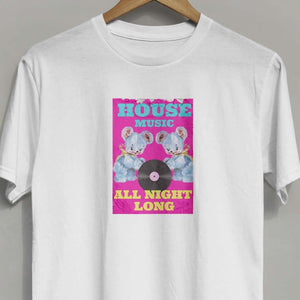 Close up of our white, short-sleeved rave tshirt  "House Music All Night Long"