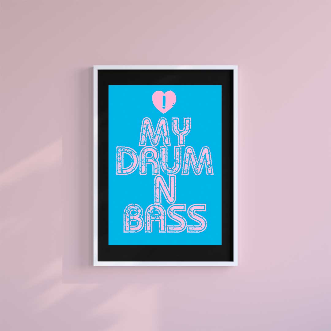 Large (A2) 16.5" x 23.4" inc Mount-Black-I Love Drum and Bass - Wall Art Print-Famous Rebel