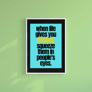 Medium (A3) 11.75" x 16.5" inc Mount-Black-Lemon Life- Wall Art Print-Famous Rebel