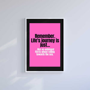 Small 10"x8" inc Mount-Black-Life's a Journey- Wall Art Print-Famous Rebel