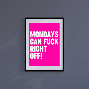 Large (A2) 16.5" x 23.4" inc Mount-White-Mondays Can - Wall Art Print-Famous Rebel
