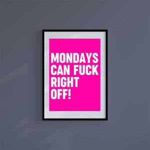 Large (A2) 16.5" x 23.4" inc Mount-White-Mondays Can - Wall Art Print-Famous Rebel