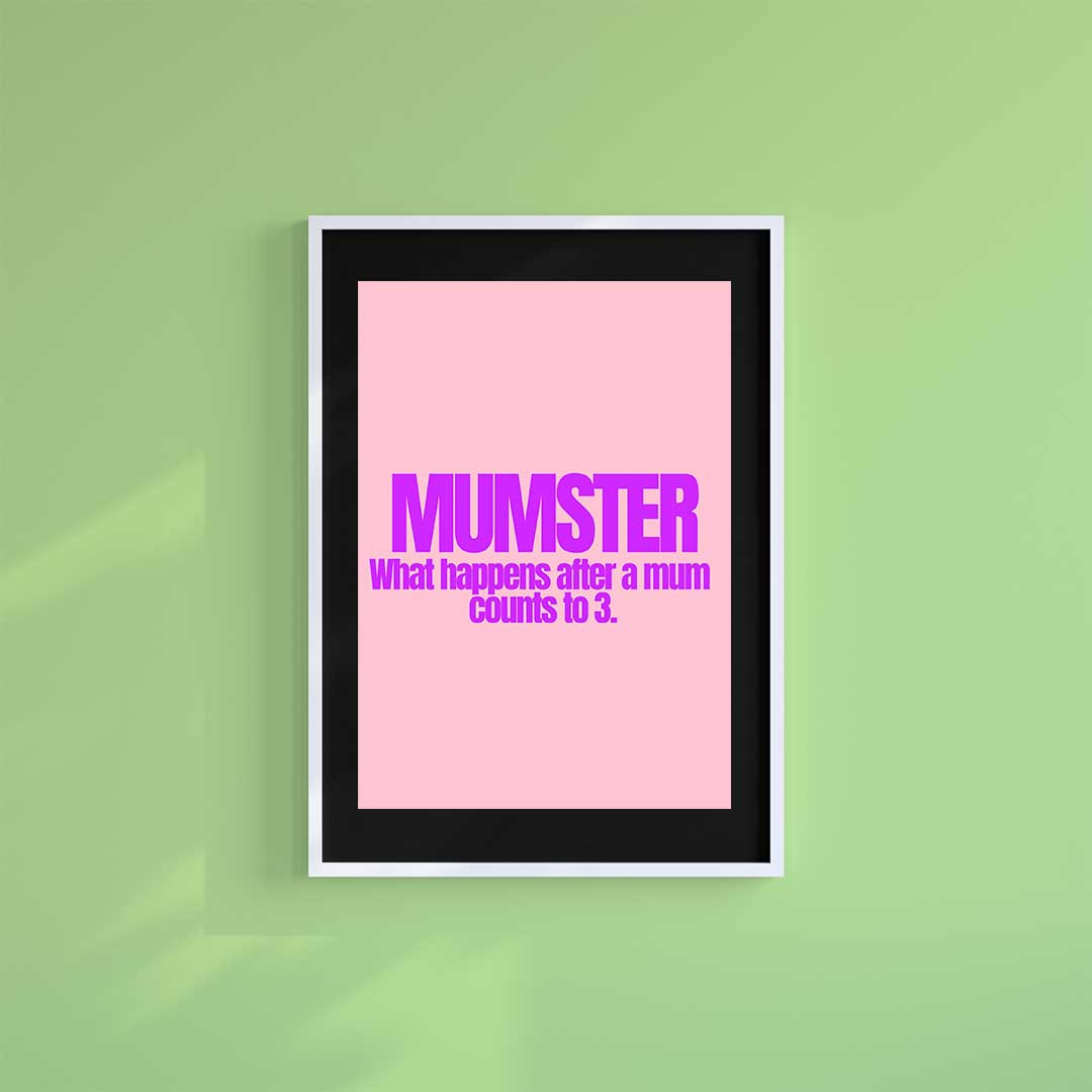 -Mumster- Wall Art Print-Famous Rebel