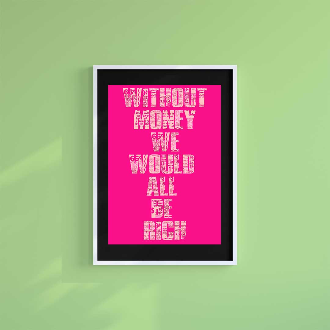 Large (A2) 16.5" x 23.4" inc Mount-Black-No Money - Wall Art Print-Famous Rebel