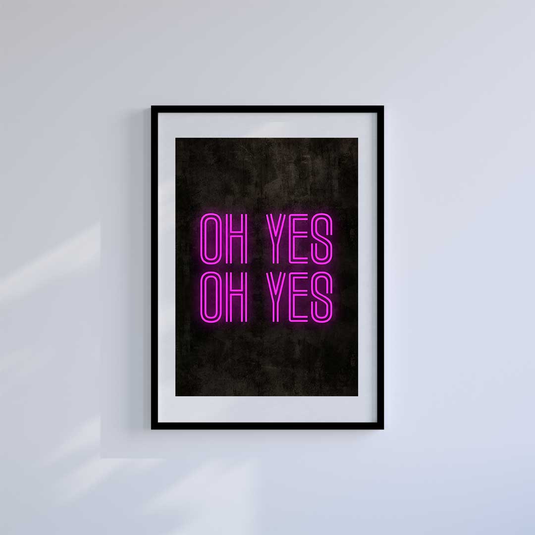 Medium (A3) 11.75" x 16.5" inc Mount-White-Oh Yes - Wall Art Print-Famous Rebel