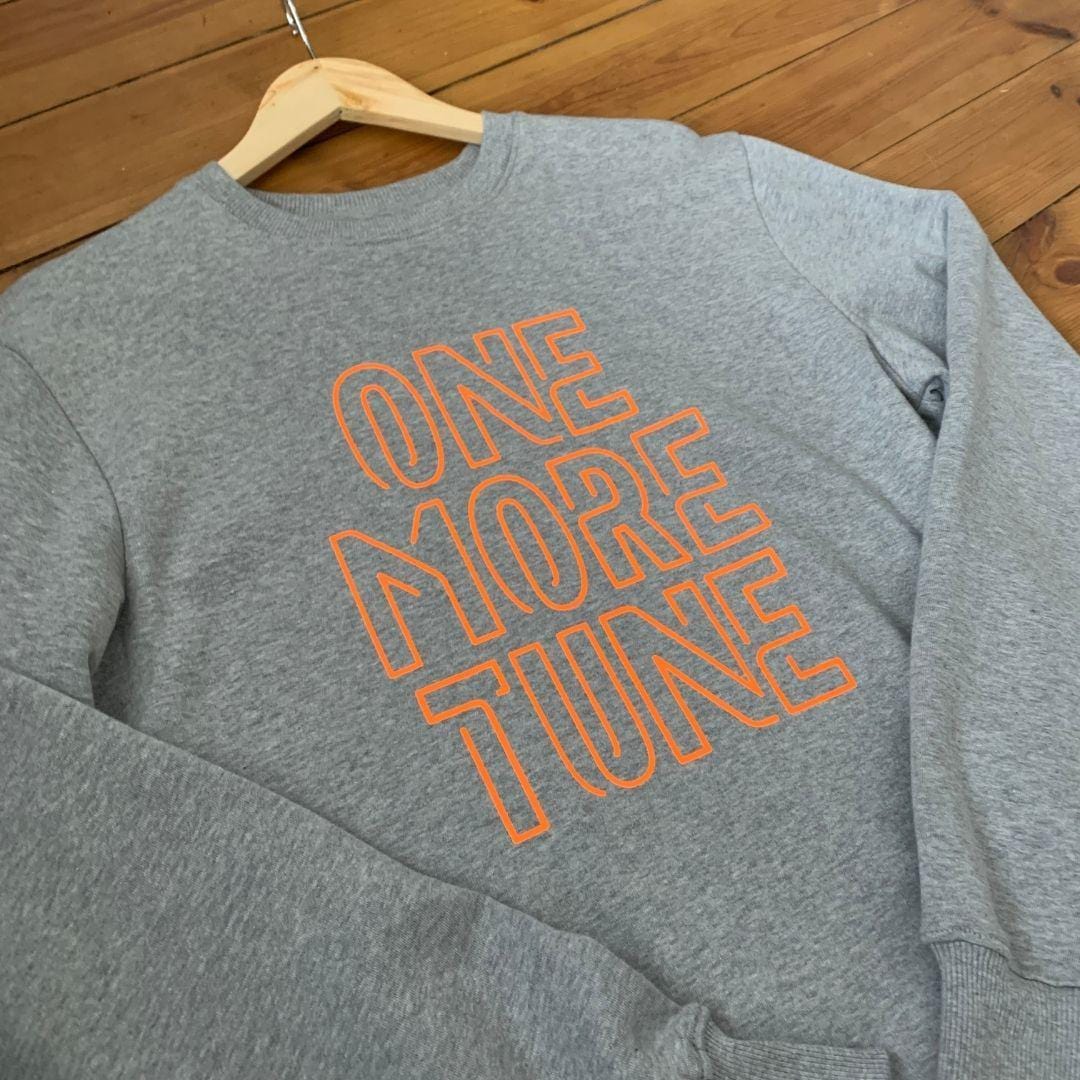 One More Tune - Sweatshirt-Famous Rebel