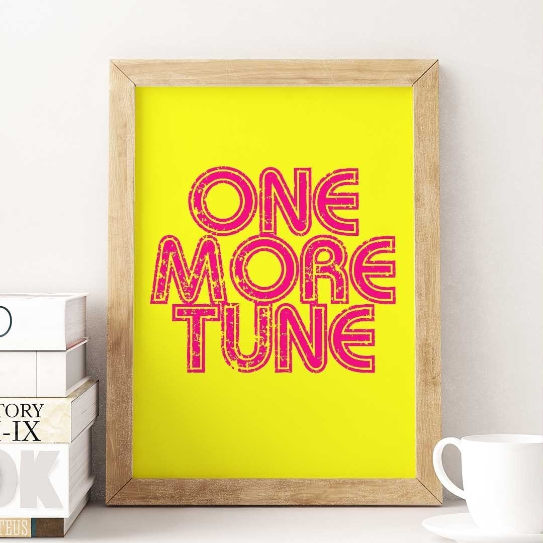 -One More Tune - Wall Art Print-Famous Rebel