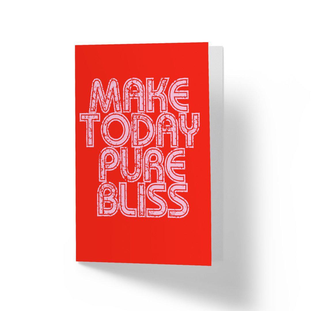 Pure Bliss - Greetings Card Famous Rebel