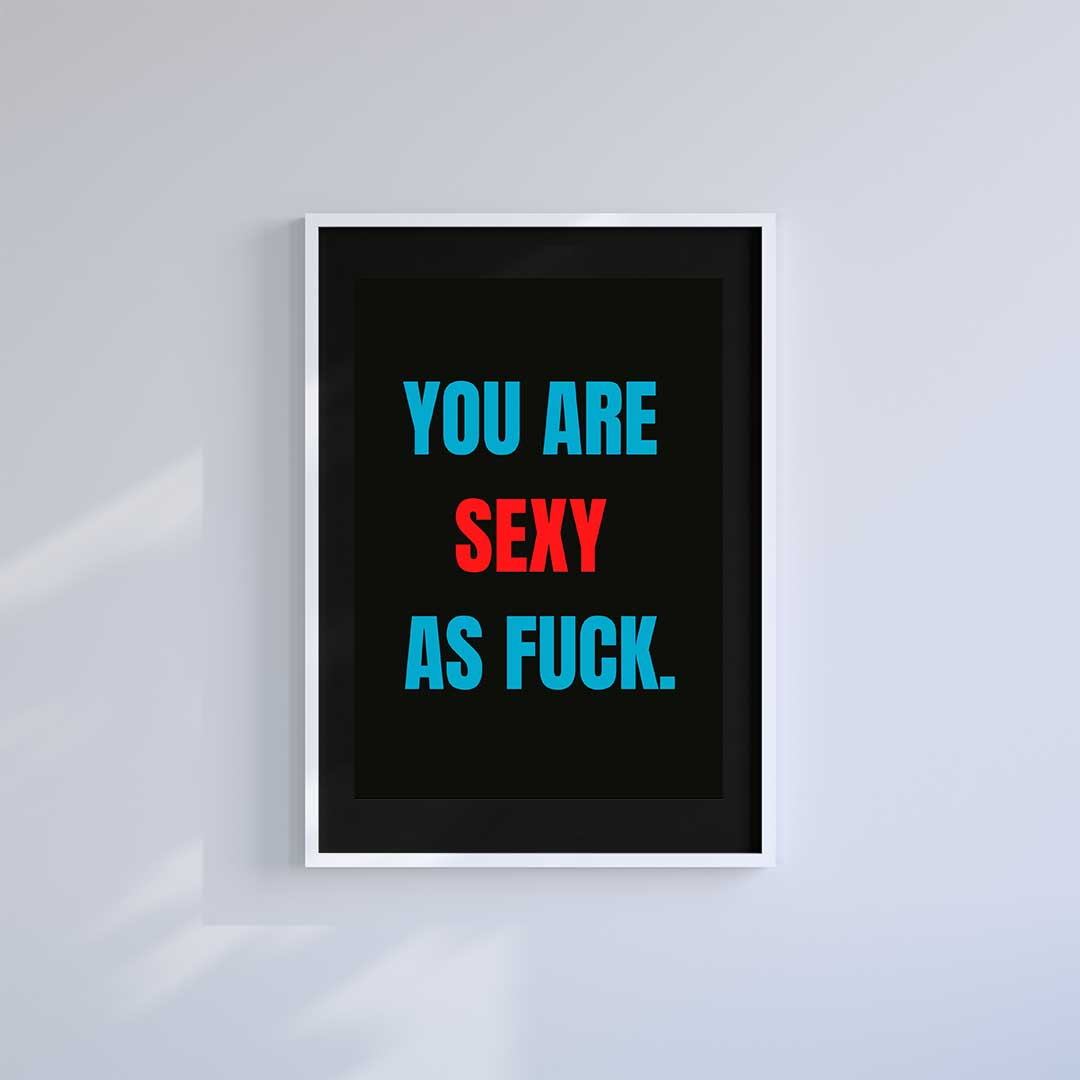 Medium (A3) 11.75" x 16.5" inc Mount-Black-Sexy AF- Wall Art Print-Famous Rebel