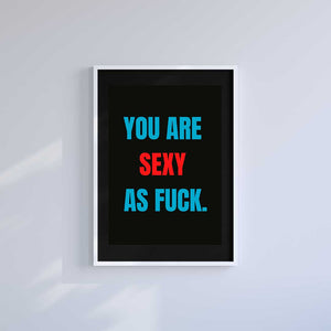 Small 10"x8" inc Mount-Black-Sexy AF- Wall Art Print-Famous Rebel