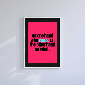 -So What- Wall Art Print-Famous Rebel