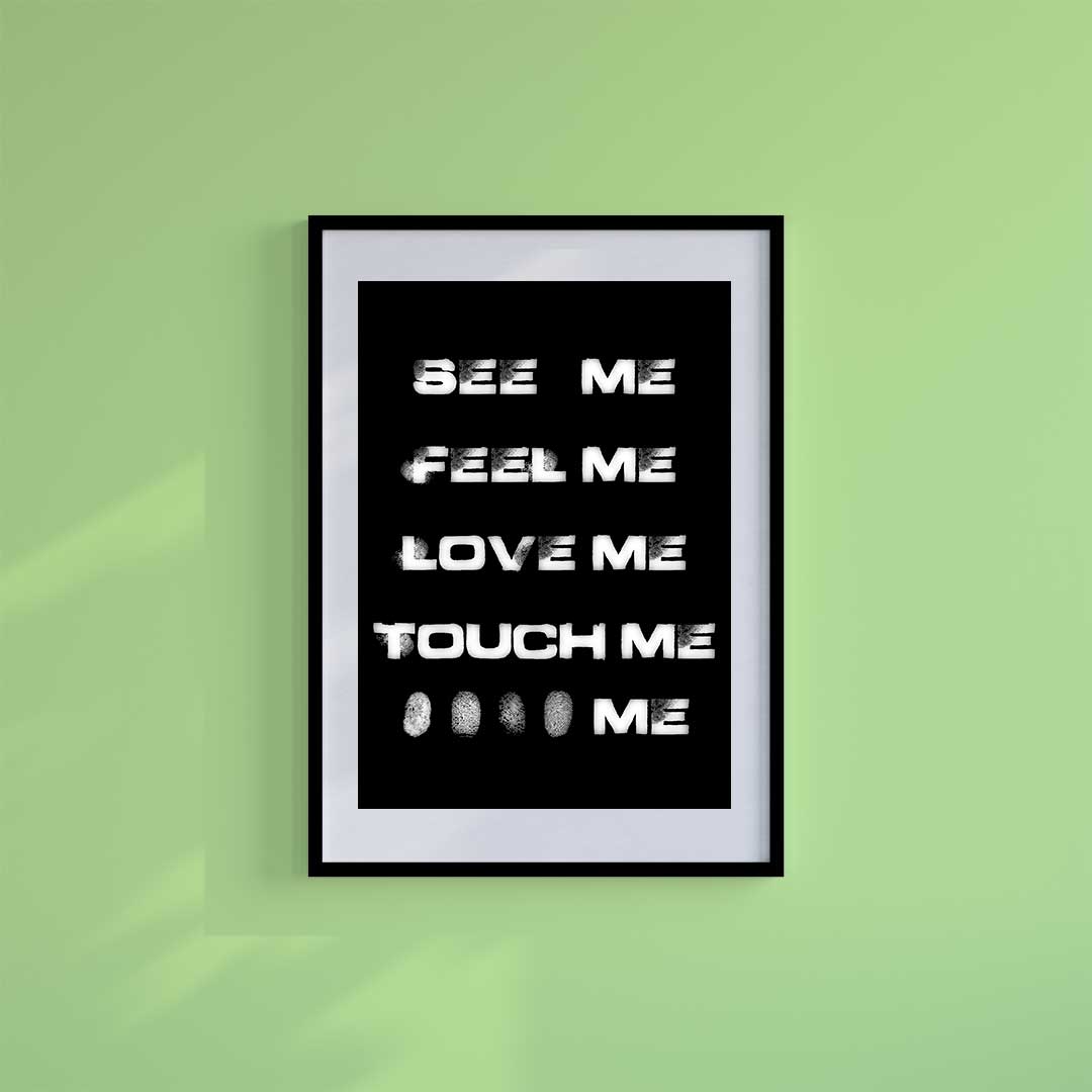 Large (A2) 16.5" x 23.4" inc Mount-White-Touch Me-Black - Wall Art Print-Famous Rebel