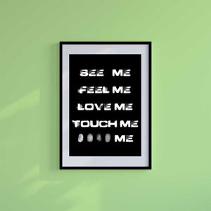 Large (A2) 16.5" x 23.4" inc Mount-White-Touch Me-Black - Wall Art Print-Famous Rebel