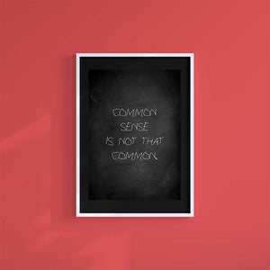 -Uncommon Sense - Wall Art Print-Famous Rebel