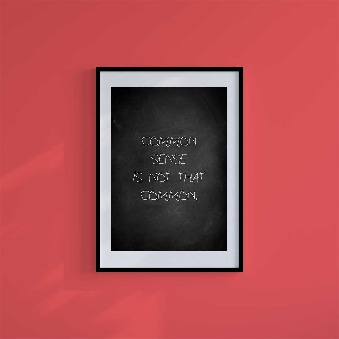 -Uncommon Sense - Wall Art Print-Famous Rebel