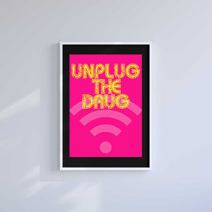 Small 10"x8" inc Mount-Black-Unplug the Drug- Wall Art Print-Famous Rebel