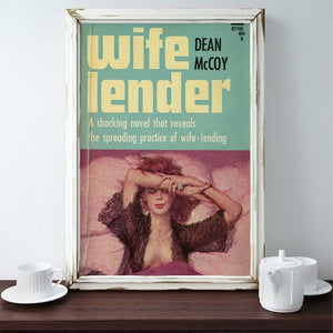 -Wife Lender - Wall Art Print-Famous Rebel