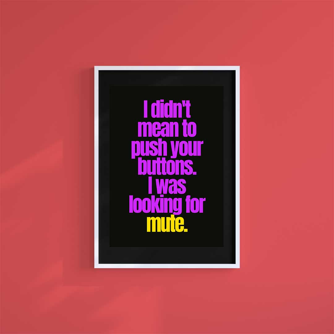 Medium (A3) 11.75" x 16.5" inc Mount-Black-Wrong Buttons- Wall Art Print-Famous Rebel