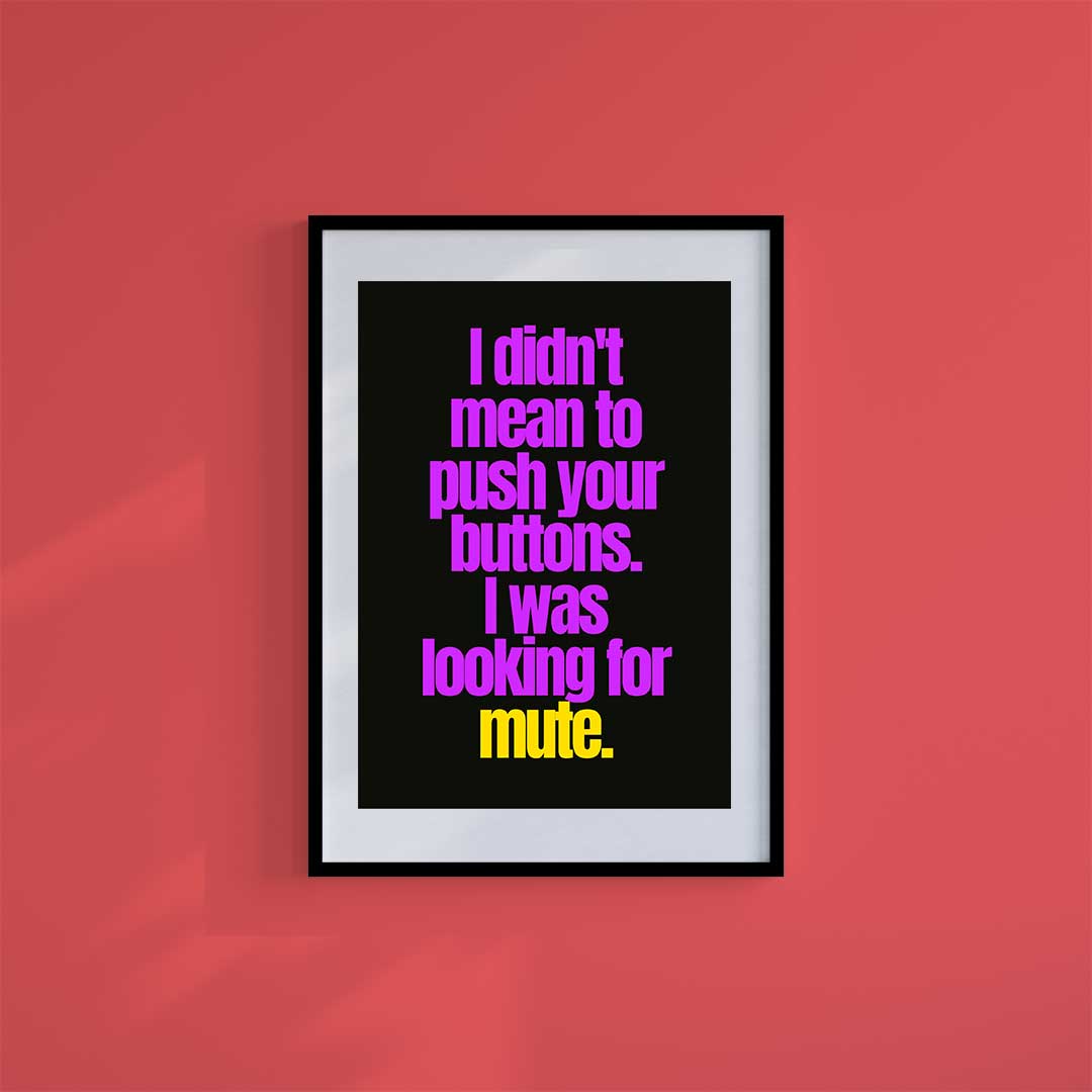 Small 10"x8" inc Mount-White-Wrong Buttons- Wall Art Print-Famous Rebel