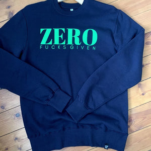 Zero Fucks - Sweatshirt-Famous Rebel